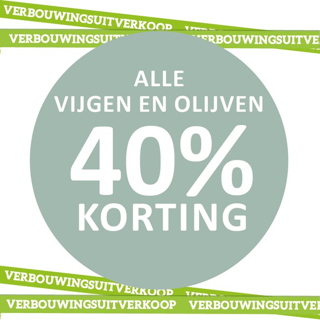 Alle vijgen en olijven 40% korting!